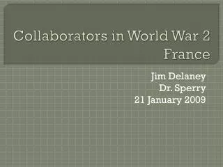 Collaborators in World War 2 France