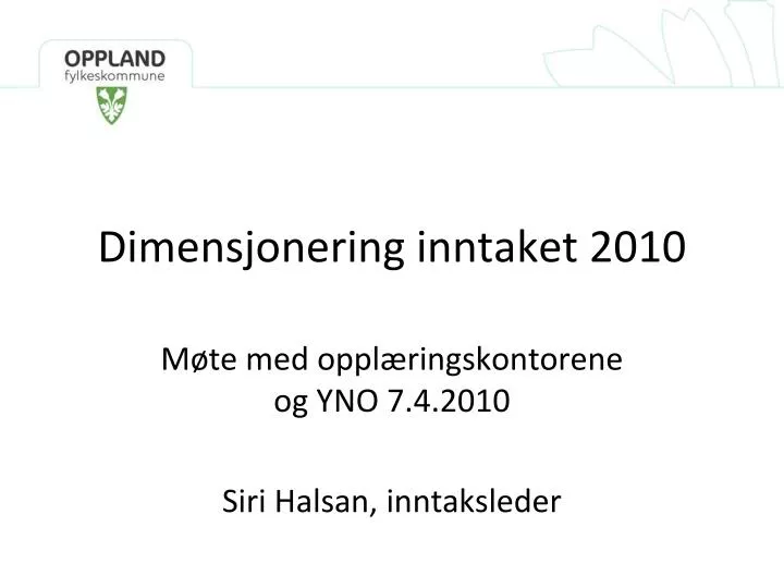 dimensjonering inntaket 2010