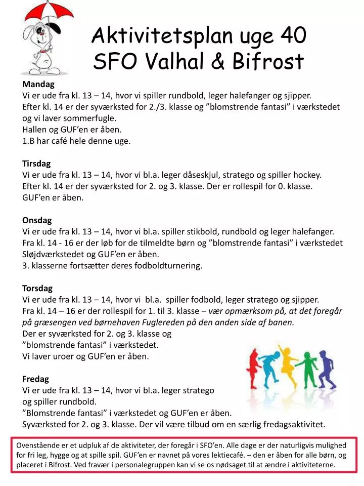 aktivitetsplan uge 40 sfo valhal bifrost