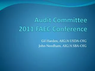 Audit Committee 2011 FAEC Conference