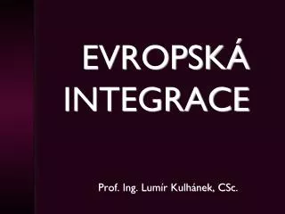 evropsk integrace