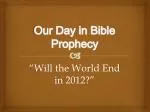 The Truth About 2012: Mayan Prophecy and Biblical Insights on the End of the World - slide 1