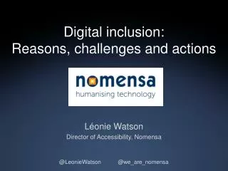 Digital inclusion: Reasons, challenges and actions