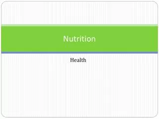 Nutrition