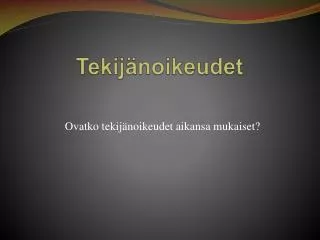 tekij noikeudet
