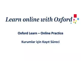 oxford learn online practice kurumlar i in kay t s reci