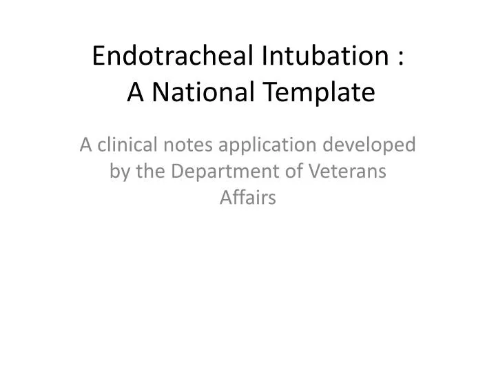 endotracheal intubation a national template