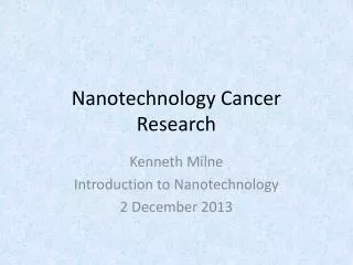 Nanotechnology Cancer Research
