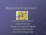 Welcome Freshmen! - slide 1