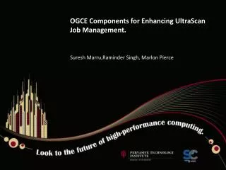 OGCE Components for Enhancing UltraScan Job Management.