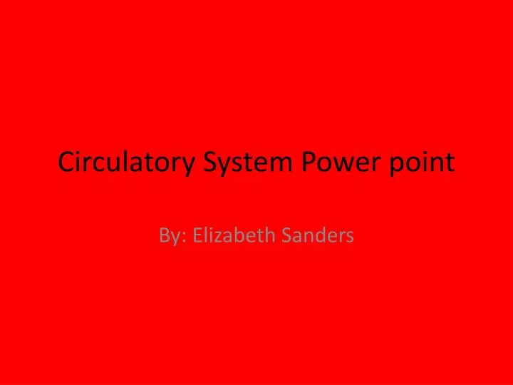 circulatory system power point