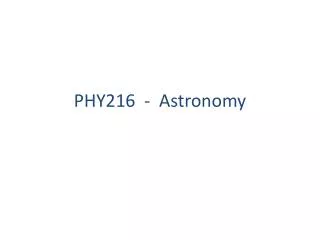 phy216 astronomy