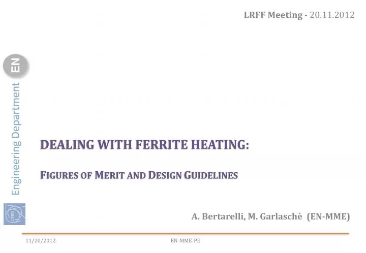 dealing with ferrite heating f igures of m erit and d esign g uidelines