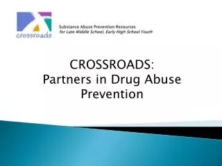 Substance Abuse Prevention Resources for Late Middle School, Early High School Youth