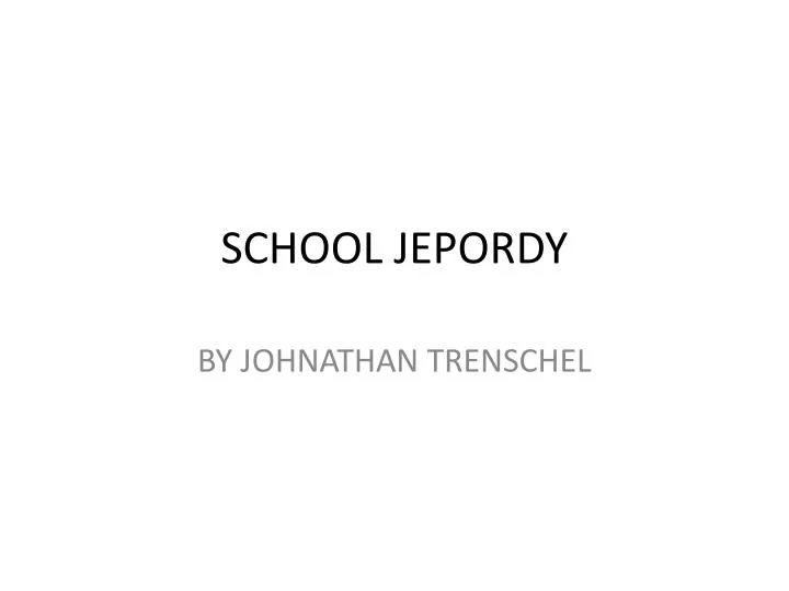 school jepordy