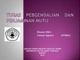 tugas pebgendalian dan penjaminan mutu