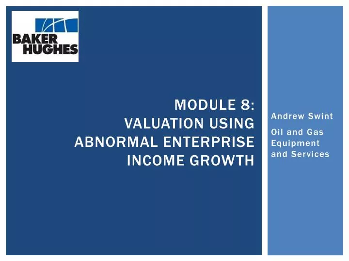 module 8 valuation using abnormal enterprise income growth