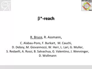 ? * -reach R. Bruce , R. Assmann ,