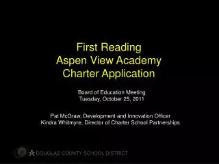 First Reading Aspen View Academy Charter Application
