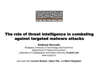 The role of threat intelligence in combating against targeted malware attacks