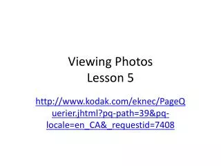 Viewing Photos Lesson 5