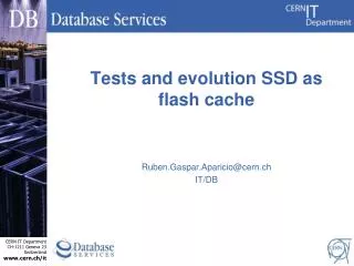 Tests and evolution SSD as flash cache