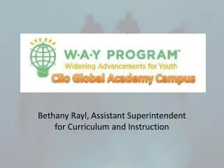Bethany Rayl , Assistant Superintendent for Curriculum and Instruction