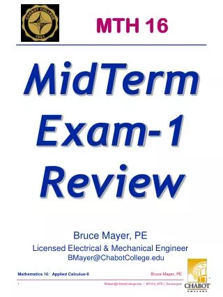 Bruce Mayer, PE Licensed Electrical &amp; Mechanical Engineer BMayer@ChabotCollege