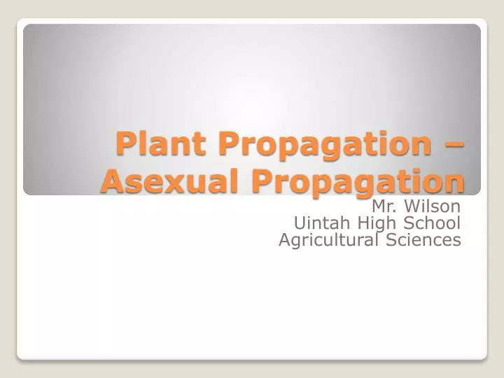 plant propagation asexual propagation
