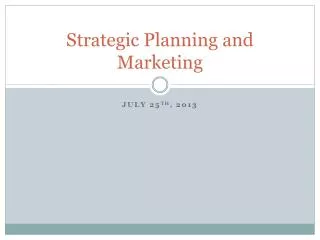 Strategic Planning and Marketing