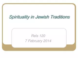 Spirituality in Jewish Traditions