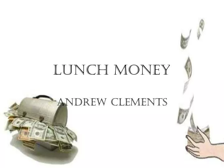 lunch money