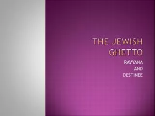 The JEWISH GHETTO