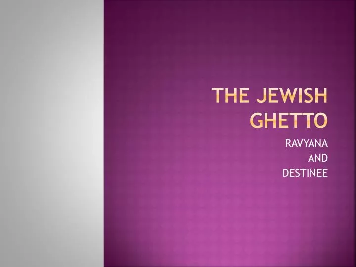 the jewish ghetto
