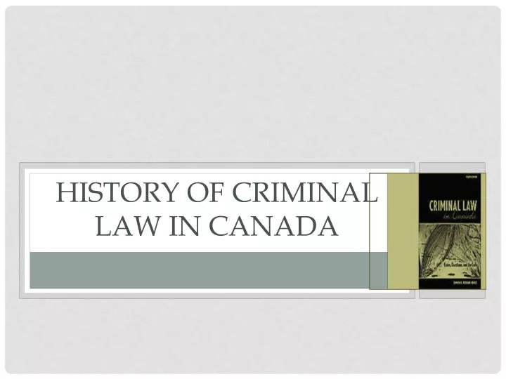 history of criminal law in canada