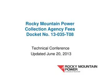 Rocky Mountain Power Collection Agency Fees Docket No. 13-035-T08
