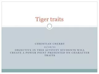 Tiger traits