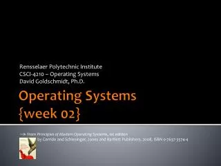 Operating Systems { week 02}