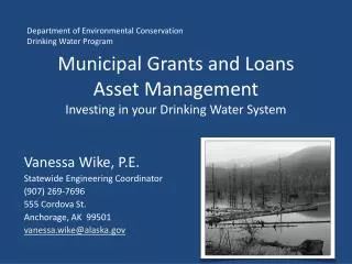 Municipal Grants and Loans Asset Management Investing in your Drinking Water System