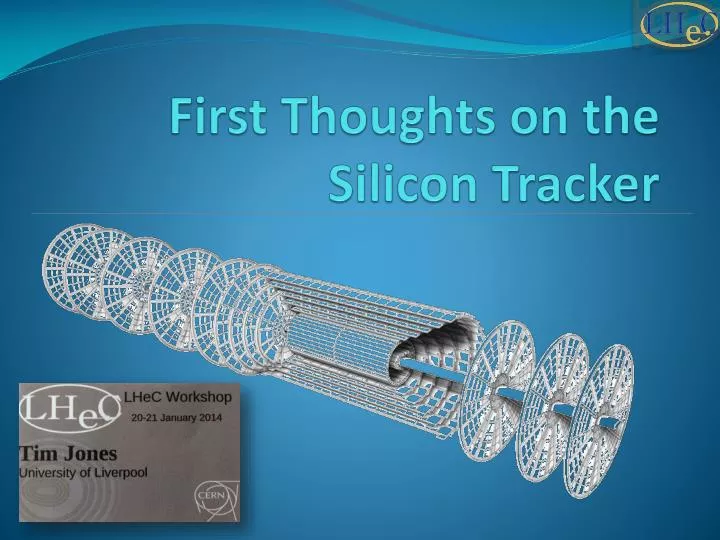 first thoughts on the silicon tracker