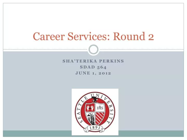career services round 2