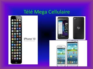 t l mega c ellulaire