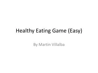 Healthy Eating Game (Easy)