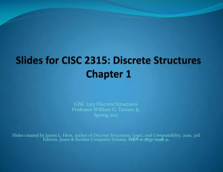 slides for cisc 2315 discrete structures chapter 1