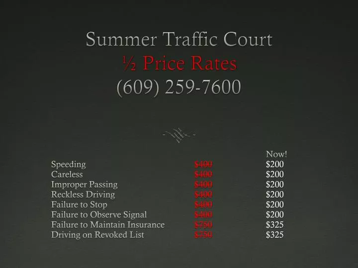 summer traffic court price rates 609 259 7600