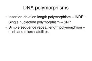 DNA polymorphisms