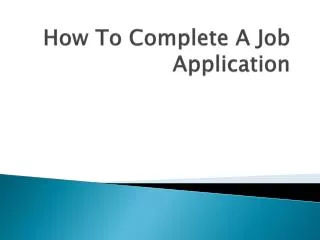 How To Complete A Job Application