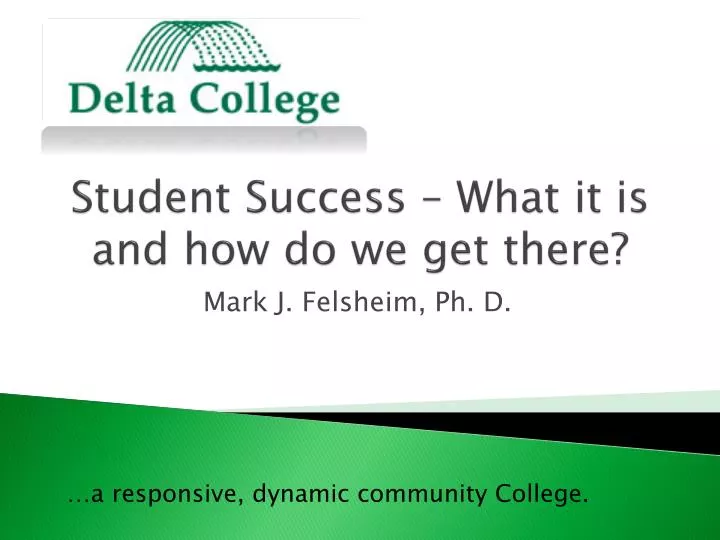student success what it is and how do we get there