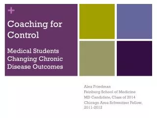 Coaching for Control Medical Students Changing Chronic Disease Outcomes