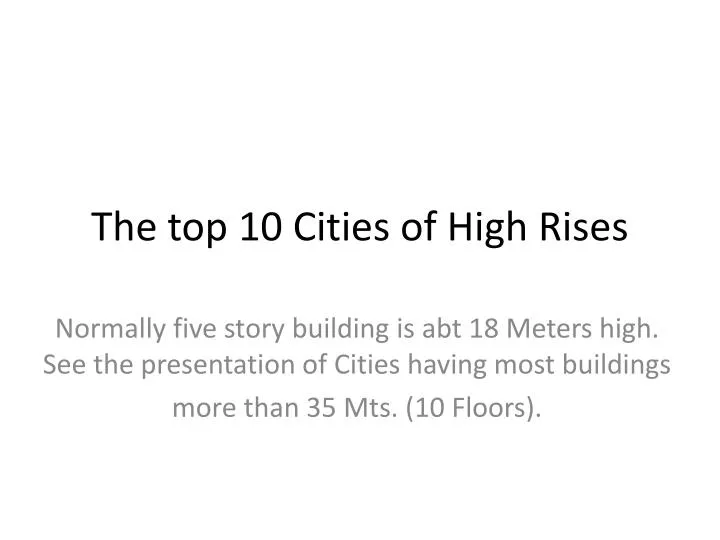 the top 10 cities of high rises
